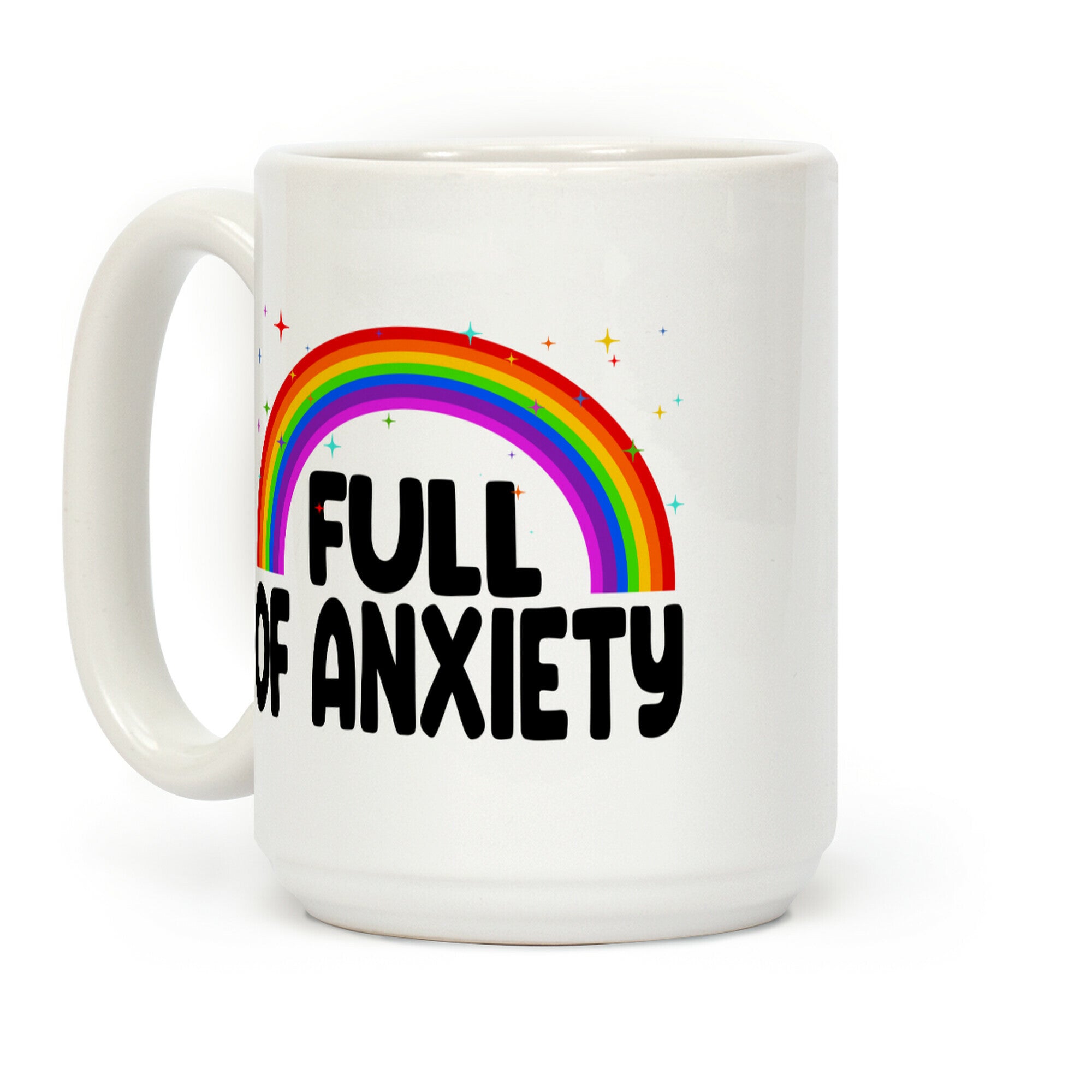 Full Of Anxiety Coffee Mug